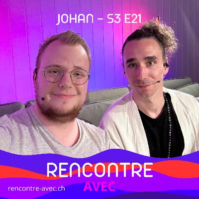 Johan Faggion - Episode 21 | Saison 3