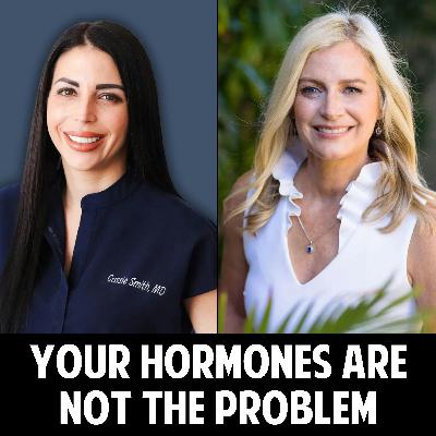 92: Your Hormones Aren’t the Problem - The Shocking Root Cause Behind Fatigue, Weight Gain, and Brain Fog with Dr. Kelly McCann