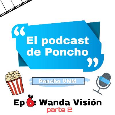 Ep 6 Wanda Visión parte 2 Ep 6 Wanda Visión parte 2