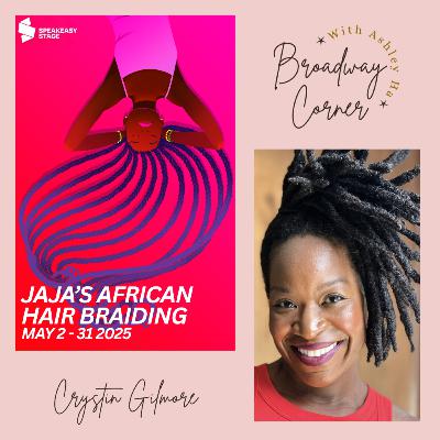 Crystin Gilmore on Jaja’s African Hair Braiding, bringing Bea to life, and everything in between
