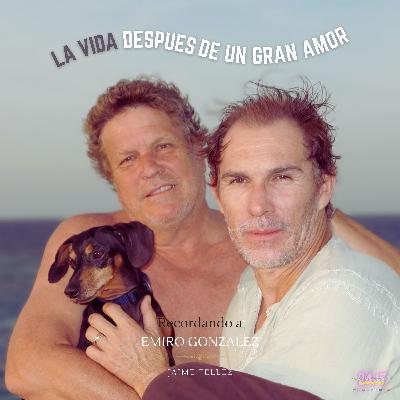 LA VIDA DESPUES DEL AMOR // Tributo a Emiro González de Jaime Téllez LA VIDA DESPUES DEL AMOR // Tributo a Emiro González de Jaime Téllez