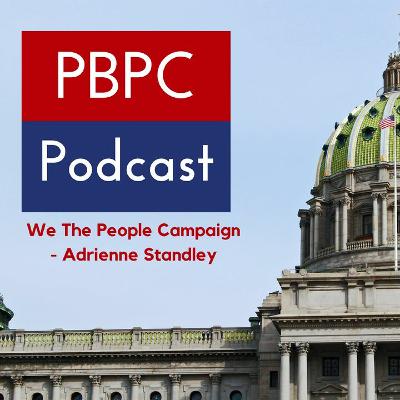 Episode 77 - We The People Campaign Update - Adrienne Standley