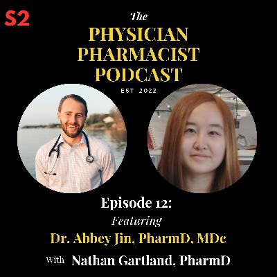 12. Understanding Off-Cycle Medical Schools with Pharmacy Graduate and Physician Pharmacist Mentee with Dr. Abbey Jin | The Physician Pharmacist Podcast 12. Understanding Off-Cycle Medical Schools with Pharmacy Graduate and Physician Pharmacist Mentee with Dr. Abbey Jin | The Physician Pharmacist Podcast