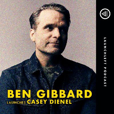 BEN GIBBARD launches Casey Dienel