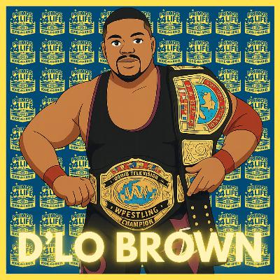 Episode 77 - Interview With D'Lo Brown