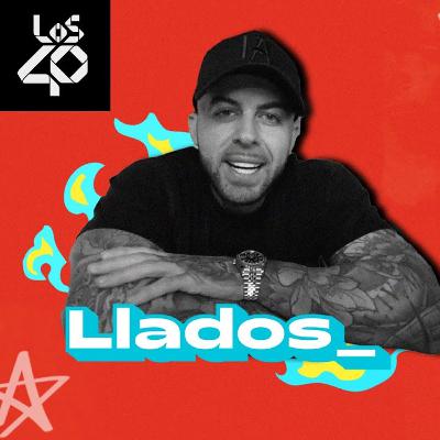 40 GRADOS K con Karin Herrero: LLADOS | LOS40