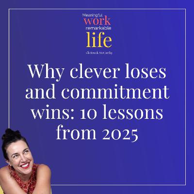 Why clever loses and commitment wins: 10 lessons from 2025