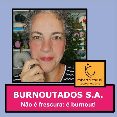 DROPS DO INSTAGRAM | Como assim burnout tem cura?