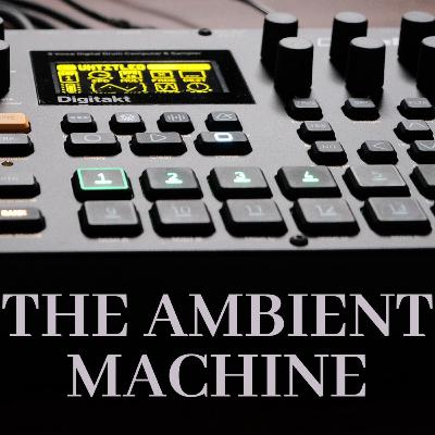 Ambient on the Elektron Digitakt (feat. Ameeva) Ambient on the Elektron Digitakt (feat. Ameeva)
