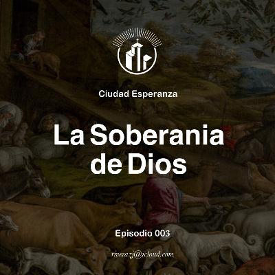 003 | La Soberania de Dios
