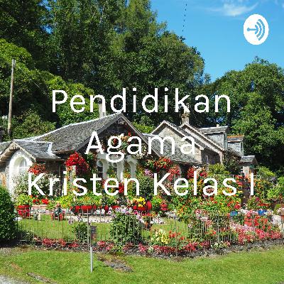Pendidikan Agama Kristen Kelas 1