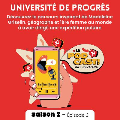 #3 Rencontre avec Madeleine Griselin, pionnière de l'exploration polaire #3 Rencontre avec Madeleine Griselin, pionnière de l'exploration polaire