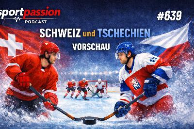#639 NHL goes Olympia 2026 – Schweiz & Tschechien #639 NHL goes Olympia 2026 – Schweiz & Tschechien