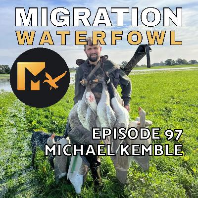 EP. 97: Wildfowling In The United Kingdom with Michael Kemble