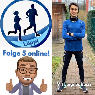 Löppt - Folge 5 mit Luigi Babusci - Hella Laufcupsieger und derzeit erfolgreichster Betriebssport-Langstreckler
