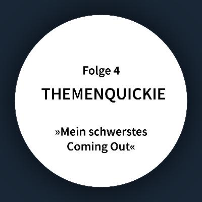 Mein schwerstes Coming Out – Themenquickie