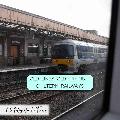 Old lines old trains - Chiltern railways Old lines old trains - Chiltern railways