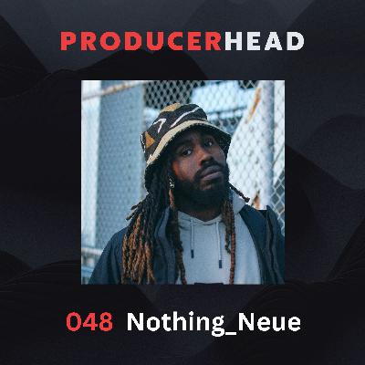 048. If You Want Unconventional Results, Choose an Unconventional Path | feat. Nothing_Neue