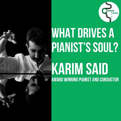 Pianist Karim Said: Building a Global Music Career Beyond the Stage