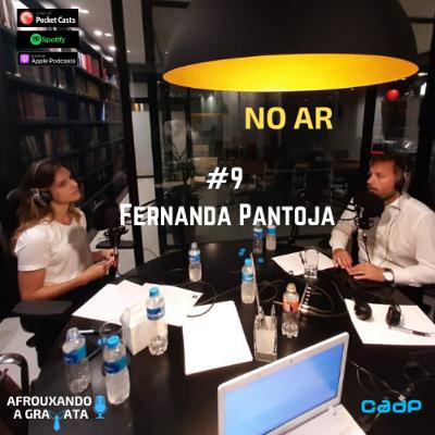 #9 Convidada: Fernanda Pantoja