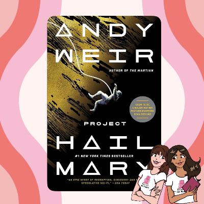 Weather, Rocky, and Astrophage - Project Hail Mary by Andy Weir