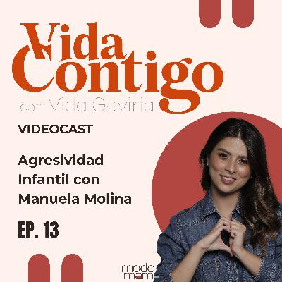 Agresividad Infantil con Manuela Molina