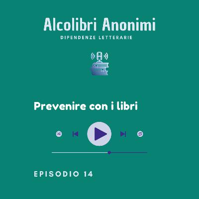 Prevenire con i libri