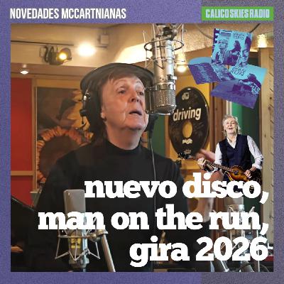 Todo sobre Paul: nuevo disco, gira 2026 y Man On The Run Soundtrack Todo sobre Paul: nuevo disco, gira 2026 y Man On The Run Soundtrack