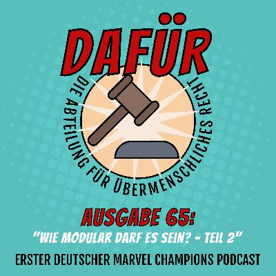 Ausgabe 65: Wie Modular darf es sein? - Teil 2