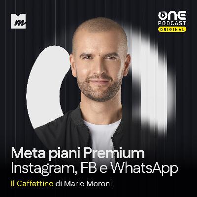 Meta: abbonamenti premium per Instagram, Facebook e Whatsapp (oltre a Verified)