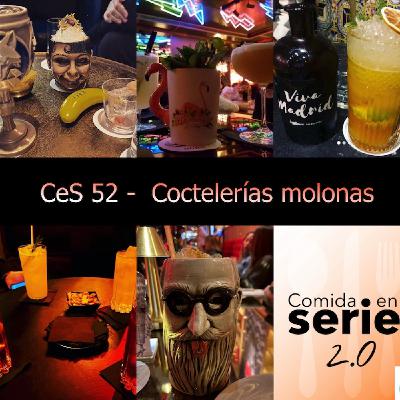 CeS - 52 -  Coctelerías molonas
