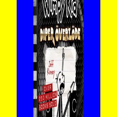 Download In %PDF Diper Ã–verlÃ¶de (Diary of a Wimpy Kid #17) EBOOK..!! [Read]
