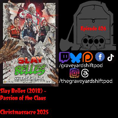 Slay Belles (2018) - Passion of the Claus - Christmassacre 2025