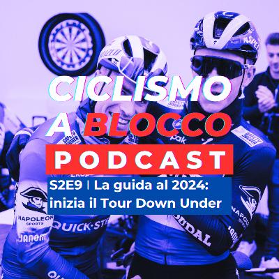 S2E9 | La guida al 2024: inizia il Tour Down Under S2E9 | La guida al 2024: inizia il Tour Down Under