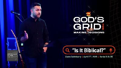 God's Grid For Making Better Decisions | Is It Biblical?