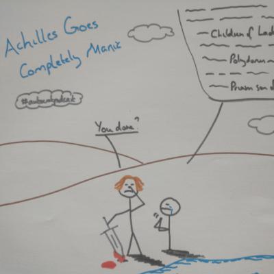 68- Iliad Part X: Achilles Goes Completely Manic