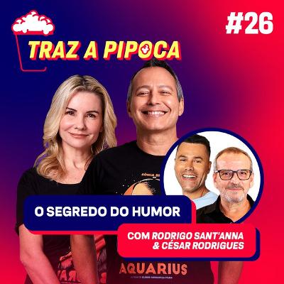 Episódio 27 - Rodrigo Sant’anna conta o segredo do humor de seus personagens. Episódio 27 - Rodrigo Sant’anna conta o segredo do humor de seus personagens.
