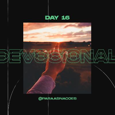 DEVOCIONAL #Day16