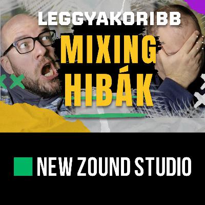 NZP 160 - Leggyakoribb mixing hibák NZP 160 - Leggyakoribb mixing hibák