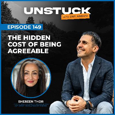 149: The Hidden Cost of Being Agreeable 149: The Hidden Cost of Being Agreeable