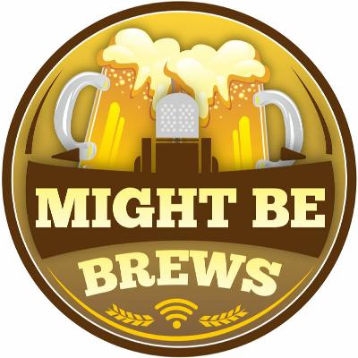 Might Be Brews - Exhibit A Brewing