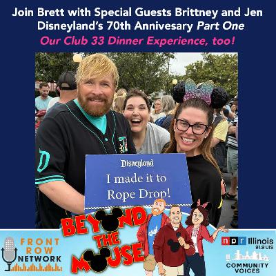 Ep. 313 - Disneyland’s 70th and Club 33 Part One