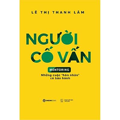 Review sách Người Cố Vấn – Mentoring - Tập 64 Review sách Người Cố Vấn – Mentoring - Tập 64