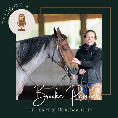 EP 4 - The Equine Collective - Interview with Brooke Rempel