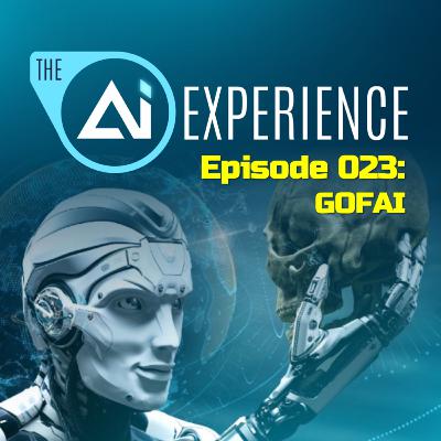 Episode 023: GOFAI