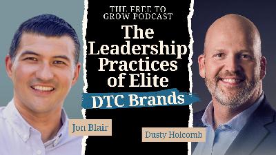 The Leadership Practices of Elite DTC Brands The Leadership Practices of Elite DTC Brands