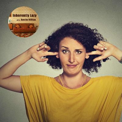 Keep The Talking To A Minimum | Episode 9 | Inherently Lazy