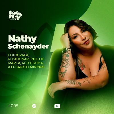 NATHY SCHENAYDER - TaoriCast - #095