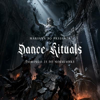 Dance Rituals 382 (Noviembre 23, 2025) Dance Rituals 382 (Noviembre 23, 2025)