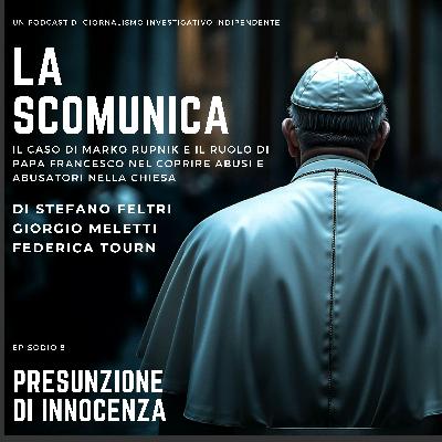 Episodio 8: Presunzione d’innocenza